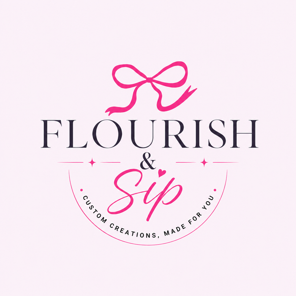 Flourish & Sip